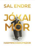 JÓKAI MÓR HARMINCHÁROMSZOR